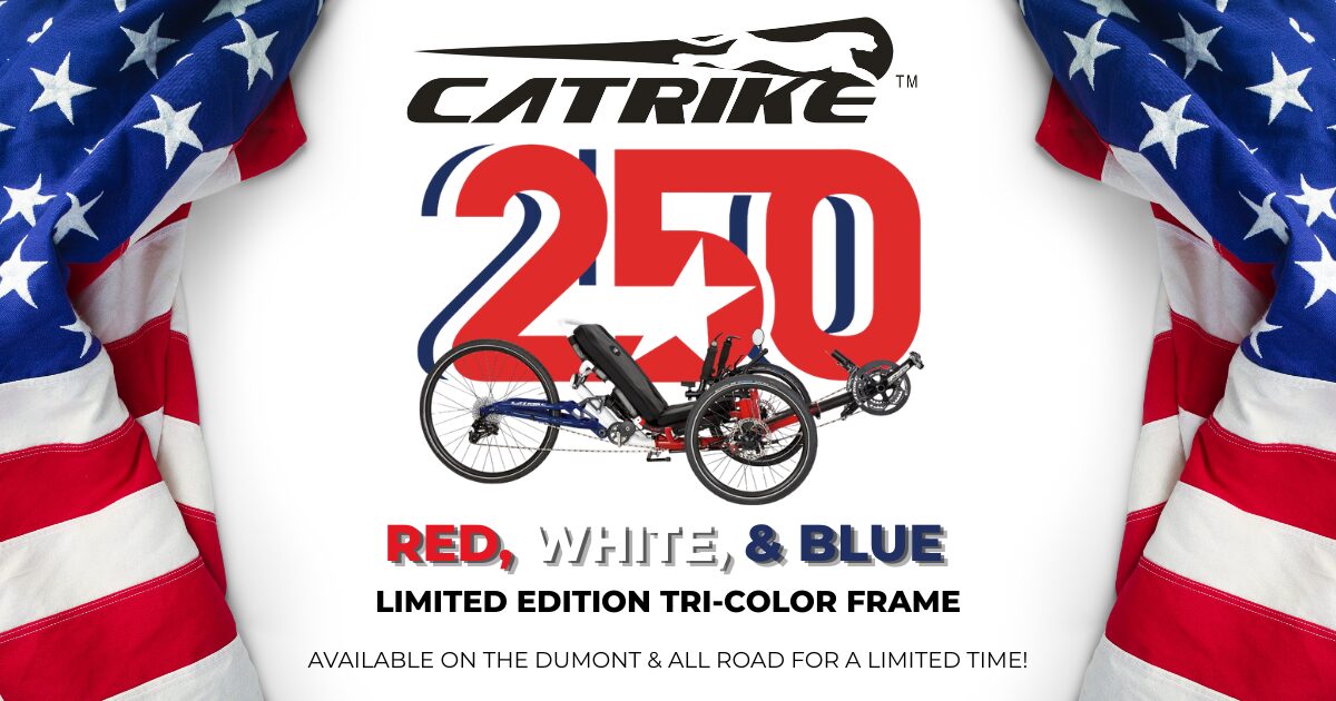Limited edition America 250 tri-color Catrikes available for order at Lancaster Recumbent.